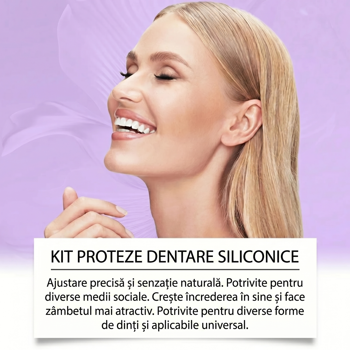 Dentalwhite- Proteze dentare din silicon